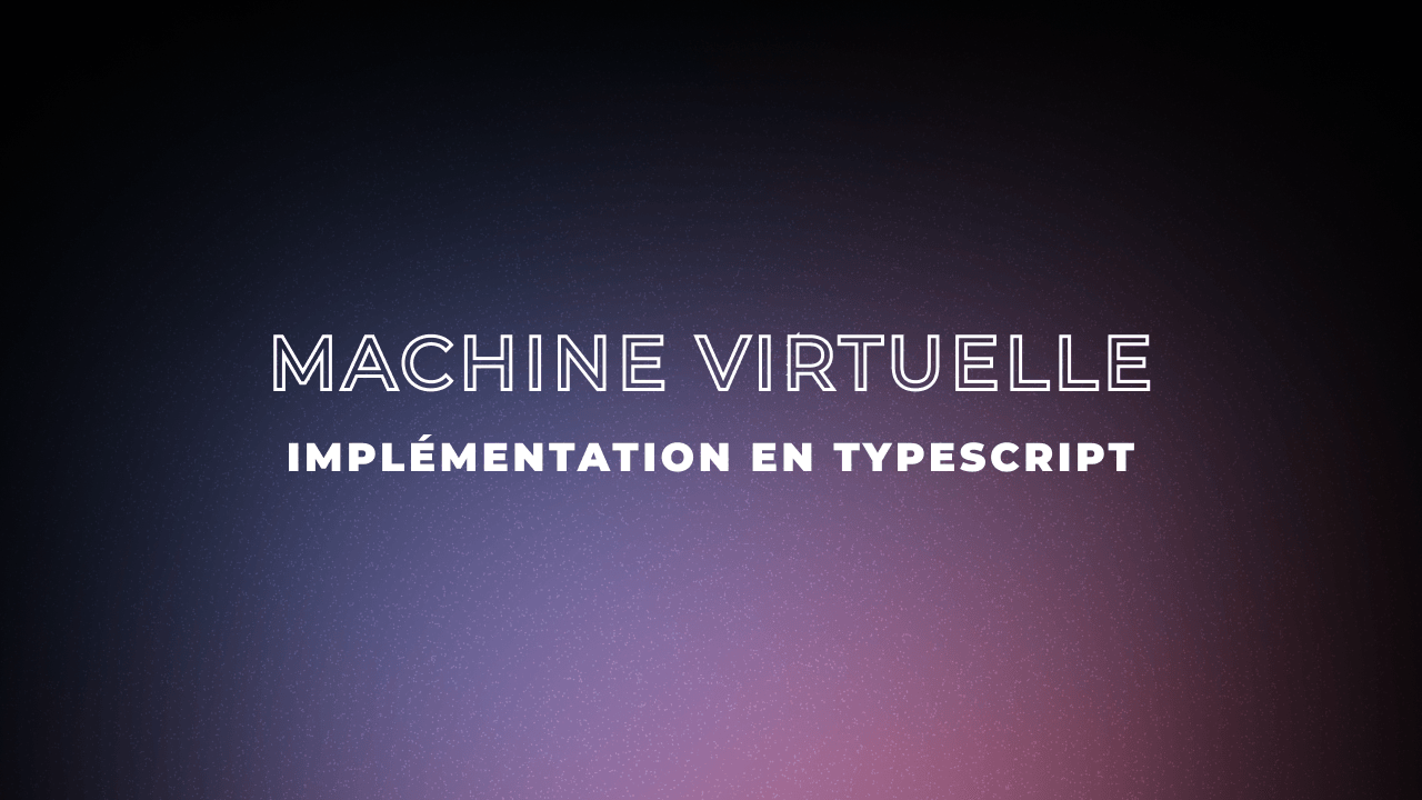 Une machine virtuelle, comment ça marche ?